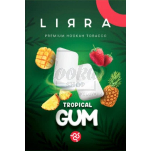 Тютюн Lirra Tropic Gum (Жуйка з Тропіком) 50 гр