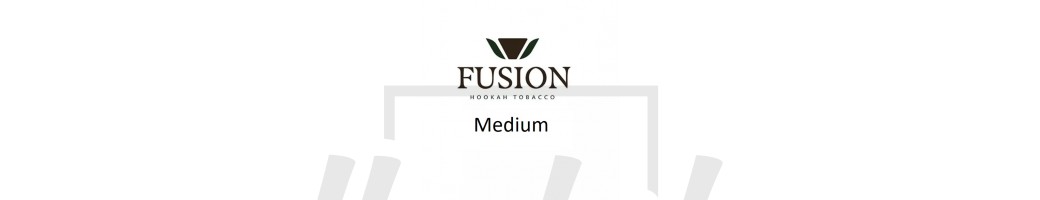 Fusion Medium